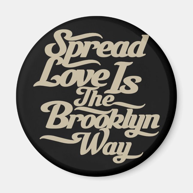 Brooklyn Liebe Tan Magnet (Vorne)