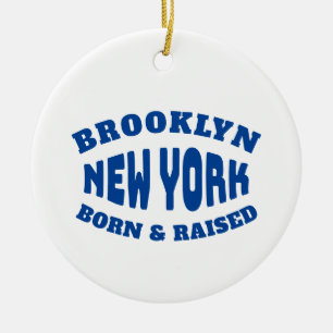 Brooklyn New York Geboren und erhoben Keramik Ornament