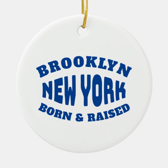 Brooklyn New York Geboren und erhoben Keramik Ornament (Vorne)