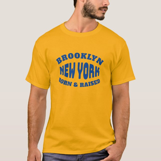 Brooklyn New York Geboren und erhoben T-Shirt (Vorderseite)