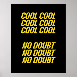 Brooklyn Nine Cool cool Poster