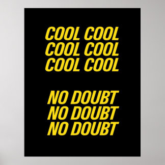 Brooklyn Nine Cool cool Poster
