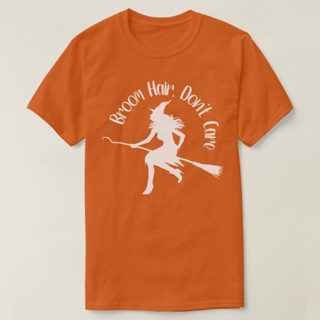 Broom Hair Dont e T-Shirt (Design vorne)