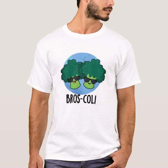 Bros-coli Funny Veggie Broccoli Pun T-Shirt (Vorderseite)