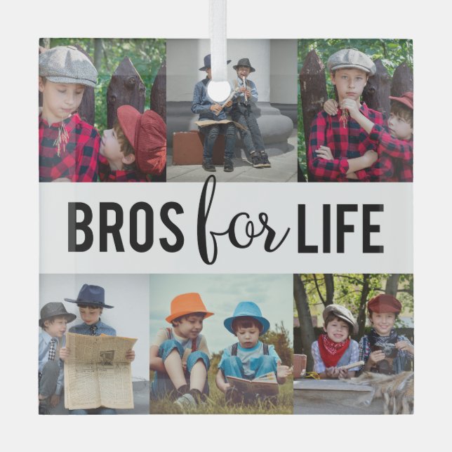 Bros for Life Brothers Foto Collage Typografy   Ornament Aus Glas (Vorderseite)