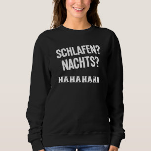Brot Bäckerei Sprichwort Backen Sweatshirt
