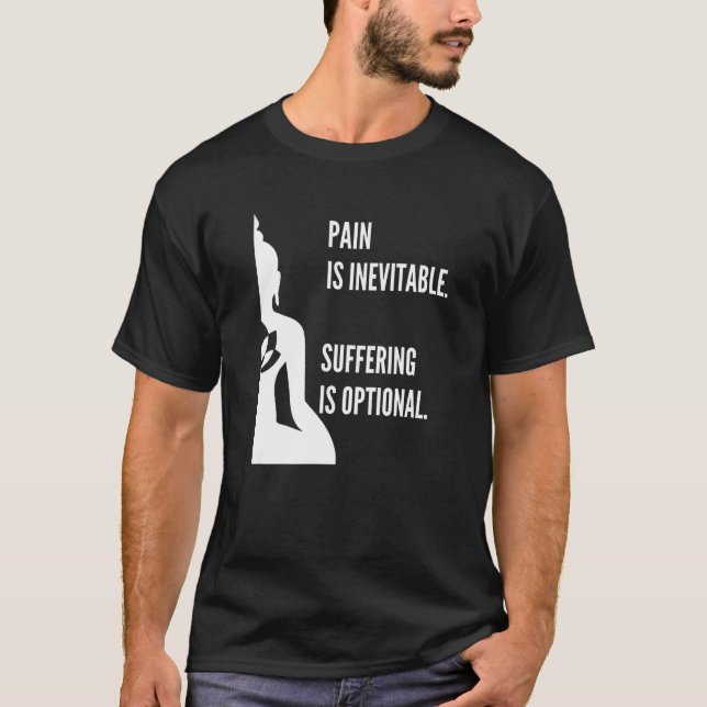Brot is inevitable suffering is optional buddha T-Shirt (Vorderseite)