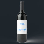 Brother 2021 lustiges Geschenk für wirklich coole  Weinetikett<br><div class="desc">Brother 2021 lustiges Geschenk für wirklich coole Brüder</div>
