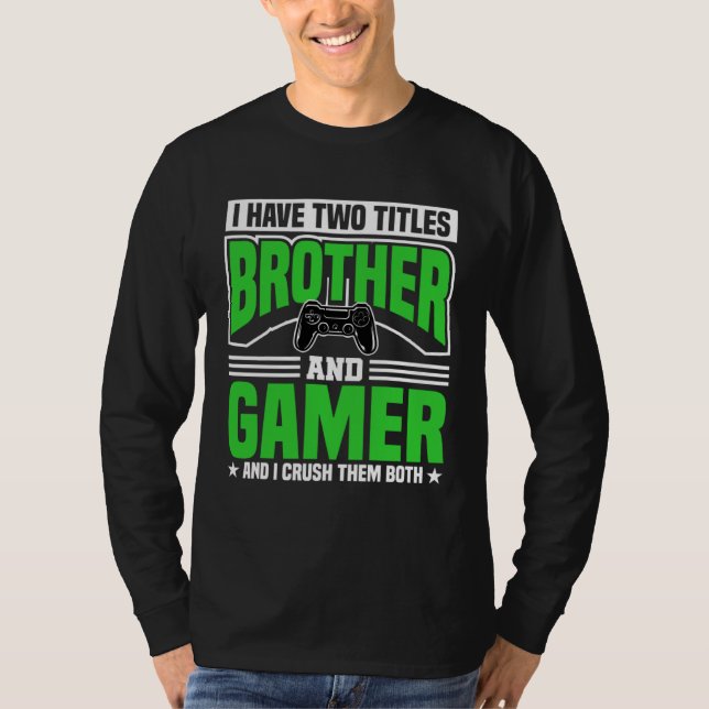 Brother and gamers for video players T-Shirt (Vorderseite)