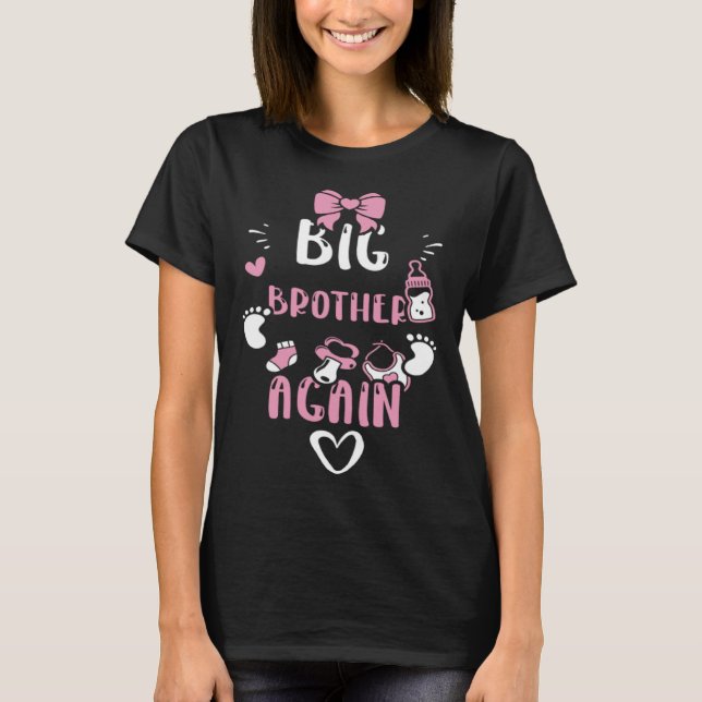 Brother Big Brother Wieder Baby Girl Redewendungen T-Shirt (Vorderseite)