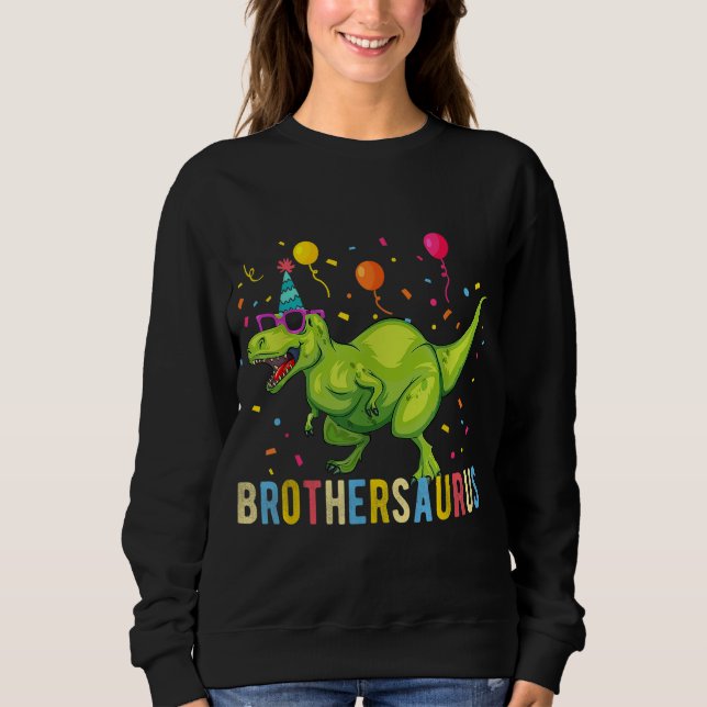 Brother Birthday Boy T Rex Dinosaur Sweatshirt (Vorderseite)