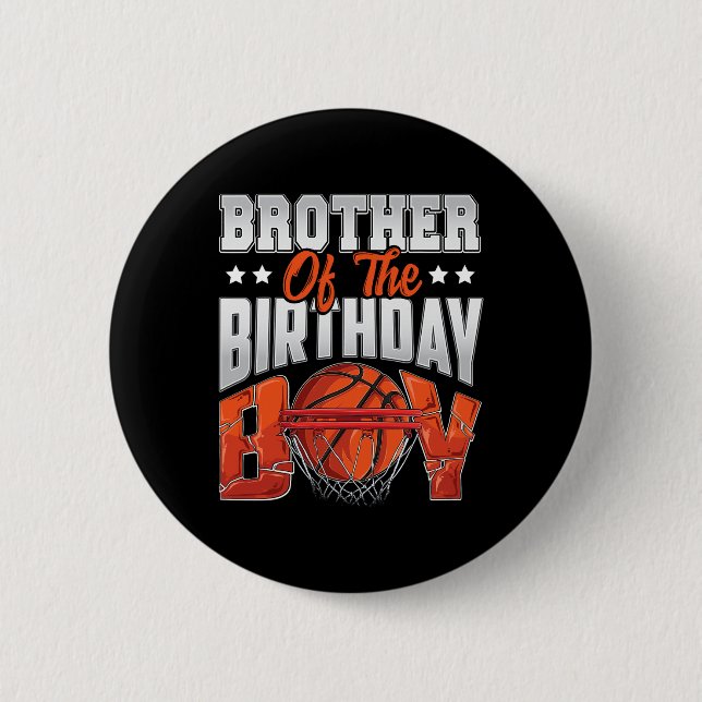 Brother Bysketbyll Birthday Boy Family Byller B-da Button (Vorderseite)