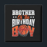 Brother Bysketbyll Birthday Boy Family Byller B-da Magnet<br><div class="desc">Brother Bysketbyll Birthday Boy Family Byller B-day Party</div>