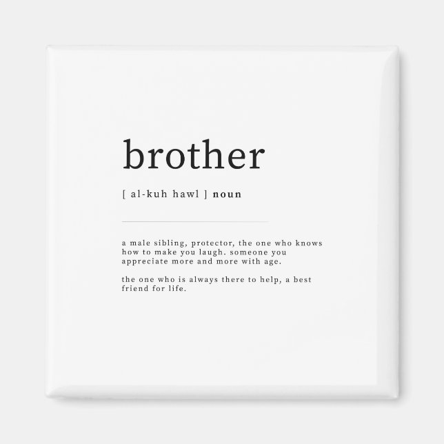 Brother Definition bedeutet Wörterbuchdekor Magnet (Vorne)