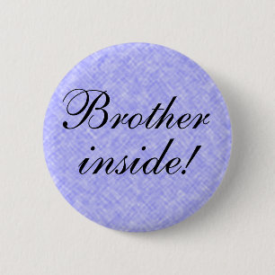 BROTHER drinnen! beliebiger Text Button