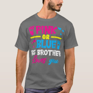 Brother Gender offenbaren rosa oder blaue große Br T-Shirt