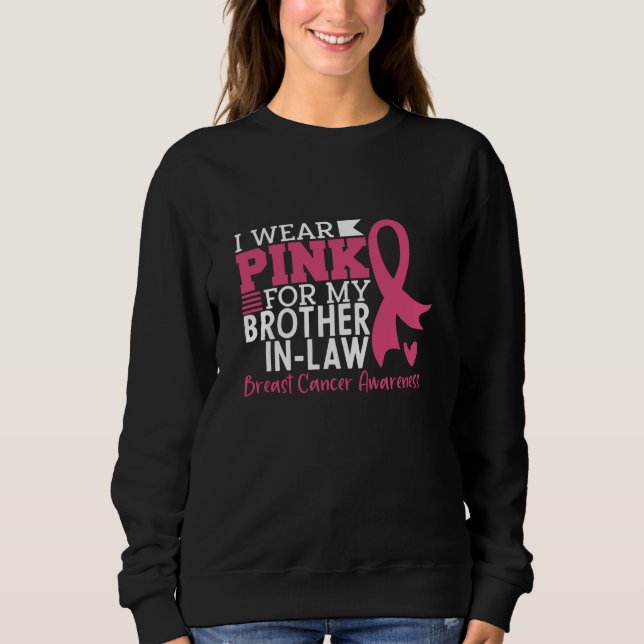 Brother In Law Family Matching Breast Cancer Sweatshirt (Vorderseite)