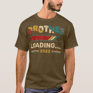 Brother Loading 2022 Gender Reveal Pregnant Mother T-Shirt