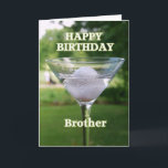 Brother Martini Golf Ball Geburtstag Karte<br><div class="desc">Alles Gute zum Geburtstag,  Bruder,  Golf Ball Martini" von Catherine Sherman. Golf ist eine gute Ausrede,  um einen Geburtstag auf dem neunzehnten Loch zu feiern!</div>