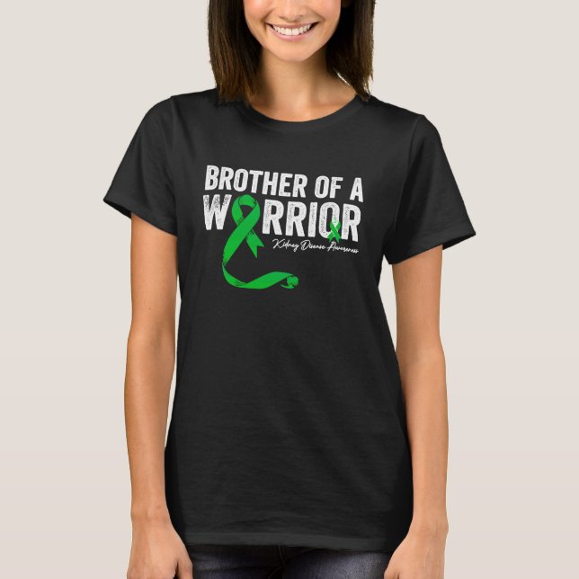 brother of a Warrior Kidney Disease Awareness T-Shirt (Vorderseite)