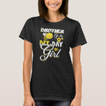 Brother of the Bee Day Girl Bee Birthday Party T-Shirt<br><div class="desc">Brother of the Bee Day Girl Bee Birthday Party Bee Brother Gift. Perfect gift for your dad,  mom,  papa,  men,  women,  friend and family members on Thanksgiving Day,  Christmas Day,  Mothers Day,  Fathers Day,  4th of July,  1776 Independent day,  Veterans Day,  Halloween Day,  Patrick's Day</div>