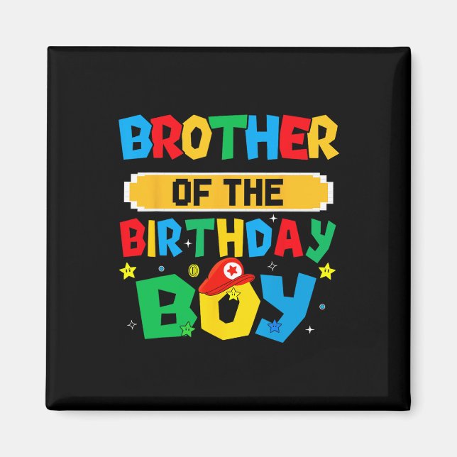 Brother Of The Birthday Boy Game Video Gaming Matc Magnet (Vorne)
