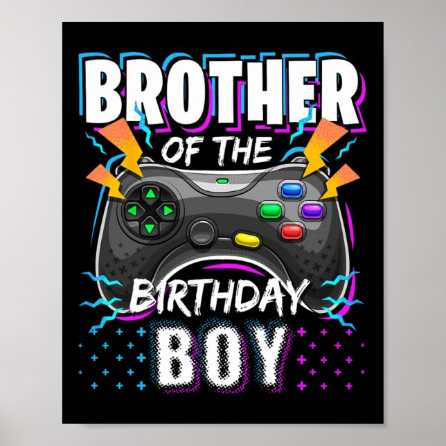 Brother Of The Birthday Boy Matching Video Game Bi Poster (Vorne)