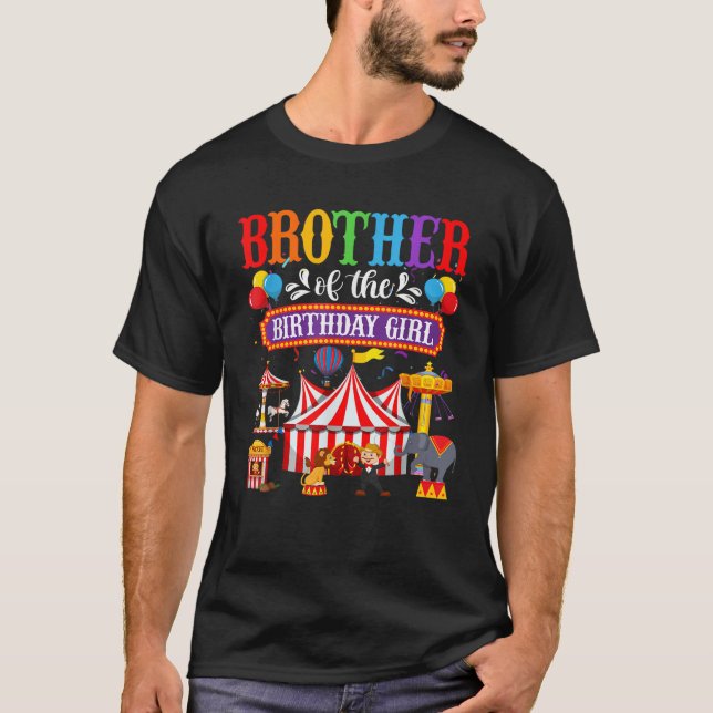 Brother Of The Birthday For Girl Circus Carnival F T-Shirt (Vorderseite)