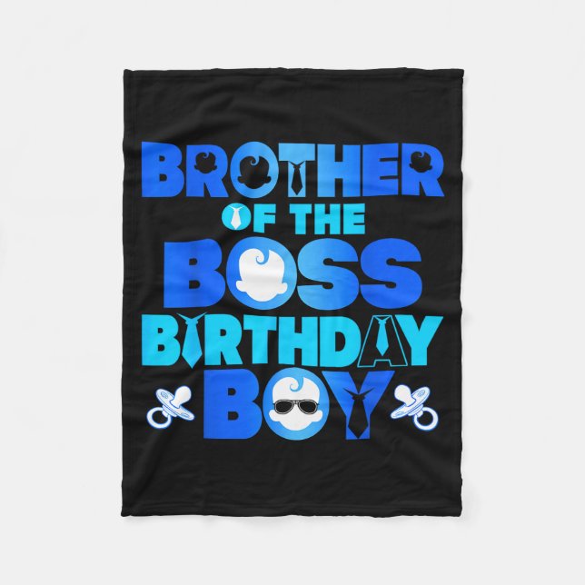 Brother Of The Boss Birthday Boy Baby Family Decor Fleecedecke (Vorderseite)