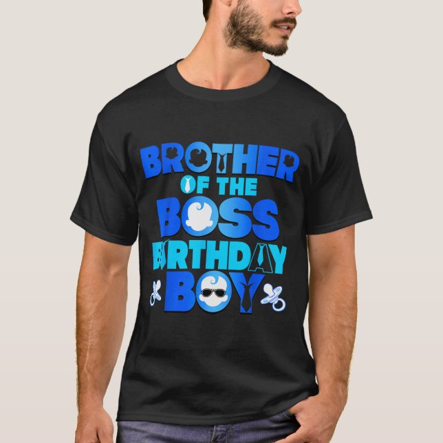 Brother Of The Boss Birthday Boy Baby Family Decor T-Shirt (Vorderseite)