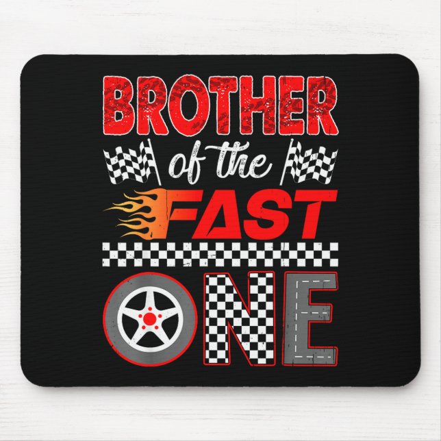 Brother Of The Fast One First Birthday Racing Car  Mousepad (Vorne)