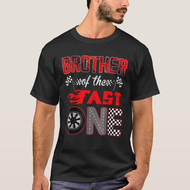 Brother Of The Fast One First Birthday Racing Car  T-Shirt (Vorderseite)