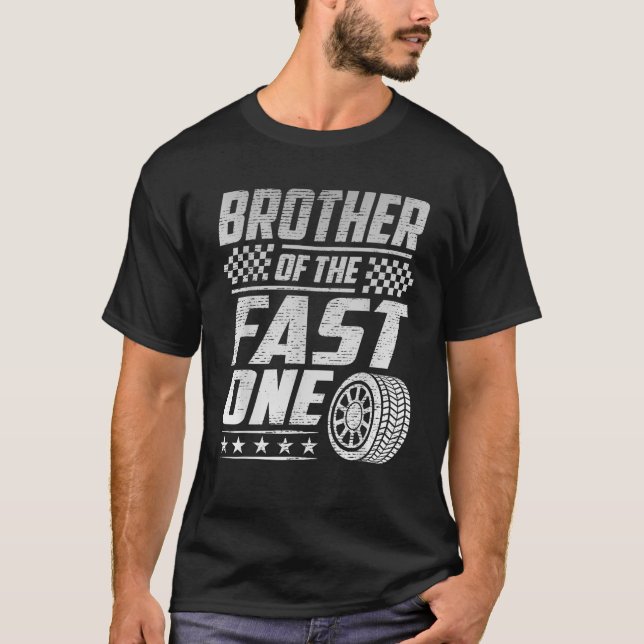 Brother Of The Fast One First Birthday Racing Car  T-Shirt (Vorderseite)