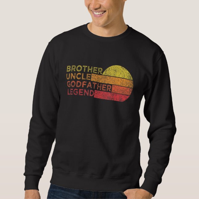 Brother Onkel Godvater Legende für Lieblingslied Sweatshirt (Vorderseite)