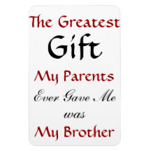 Brother Quote Magnet