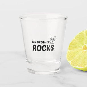 BROTHER ROCKS SCHNAPSGLAS