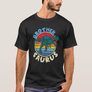 Brother Saurus I Tyrannosaurus Rex Rex I Family Ma T-Shirt