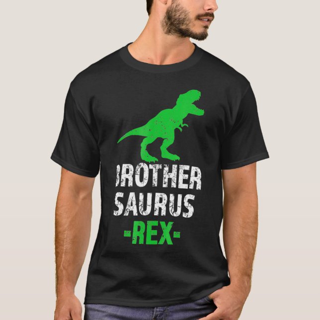 Brother Saurus Rex Funny Dinosaur T-Rex Bro T-Shirt (Vorderseite)
