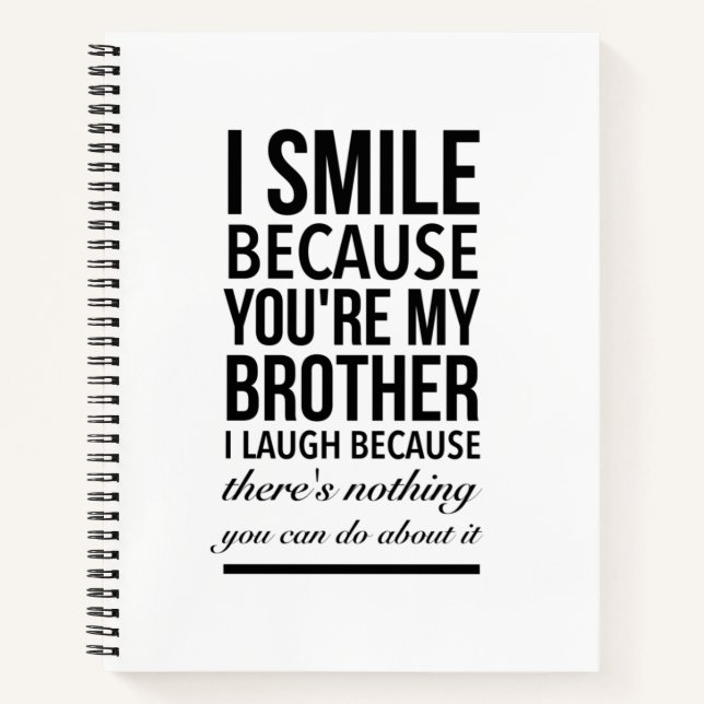 Brother smile funny ohrs for brothers big bro notizbuch (Vorderseite)