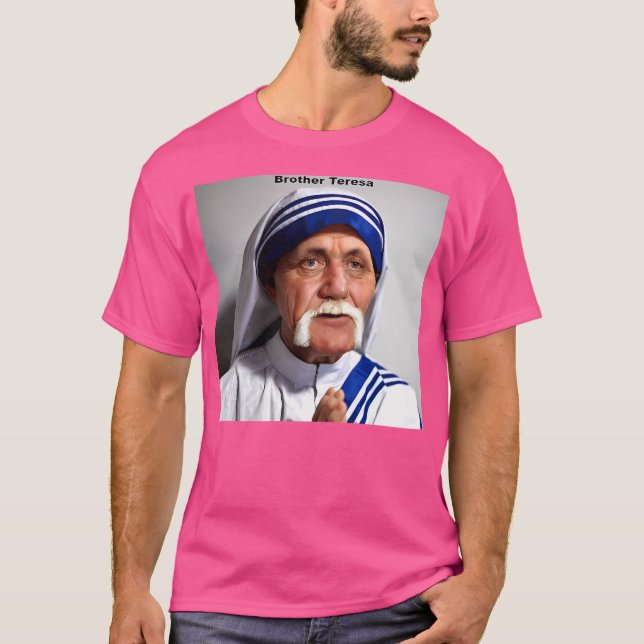 Brother Teresa T-Shirt (Vorderseite)