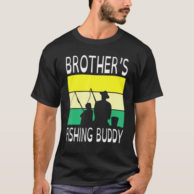 Brothers Fishing Buddy Happy Day Großvater Vater P T-Shirt (Vorderseite)