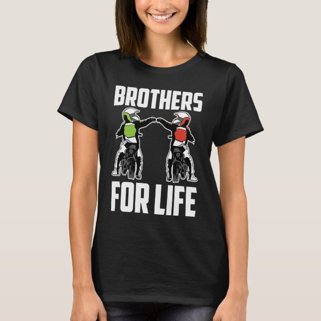 Brothers For Life Bike Mx Motocross Dirt Biking Br T-Shirt (Vorderseite)