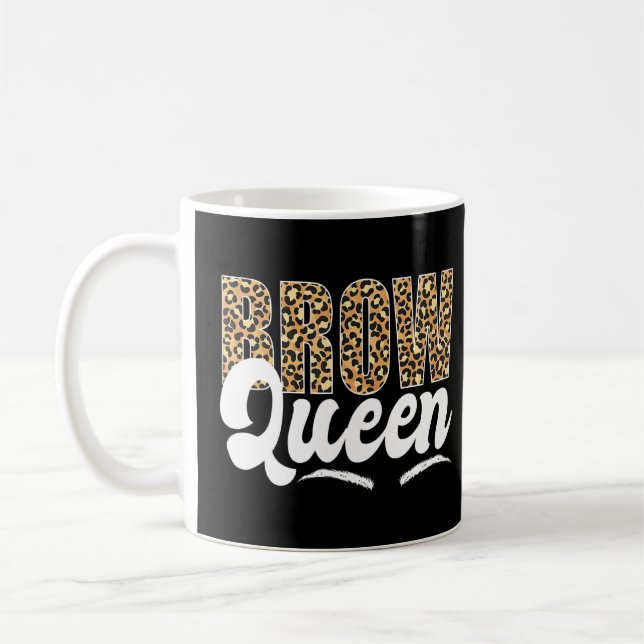 Brow Queen Brow Artist Brow Tech Leopard Brow Quee Kaffeetasse (Links)