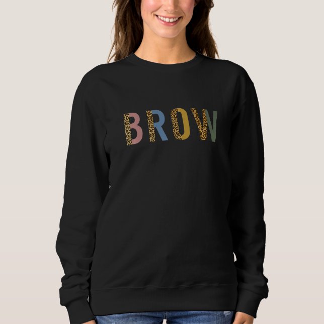 Brow Retro Eyebrow Brow Tech Brow Artist Sweatshirt (Vorderseite)