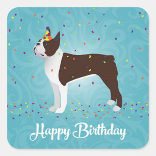Brown Boston Terrier Birthday Design Quadratischer Aufkleber