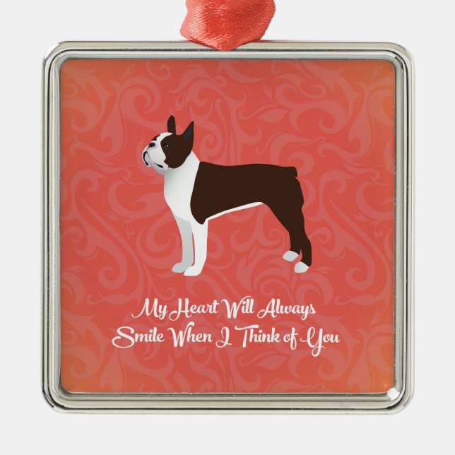 Brown Boston Terrier Mein Herz wird immer lächeln Silbernes Ornament (Vorne)