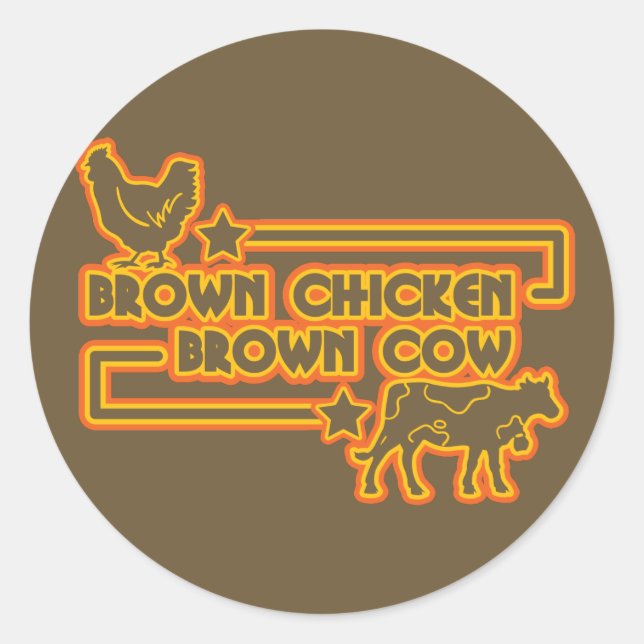 Brown Chicken Brown Kuh Runder Aufkleber (Vorderseite)