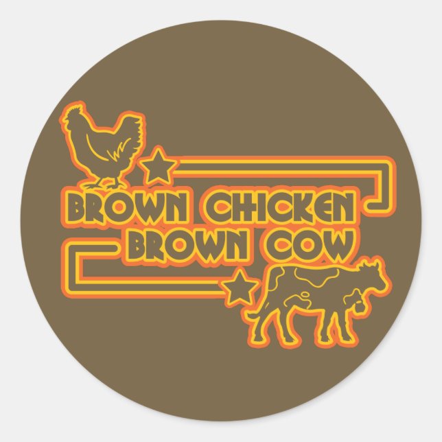 Brown Chicken Brown Kuh Runder Aufkleber (Vorderseite)