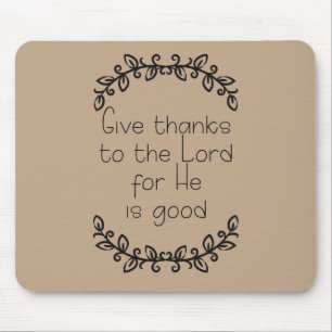 Brown Danket dem Herrn Christlich Mousepad