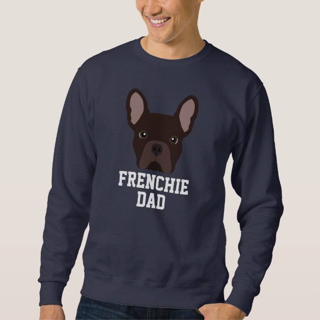 Brown French Bulldog Vater Sweatshirt (Vorderseite)